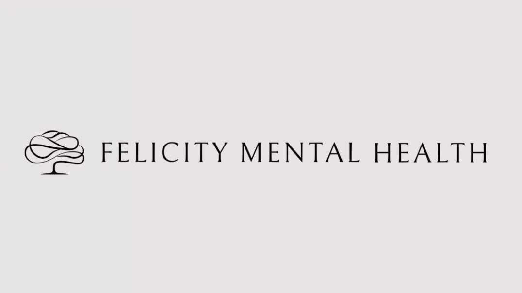 Felicity Mental Health - Professional EMDR Therapy in Torrance, CA